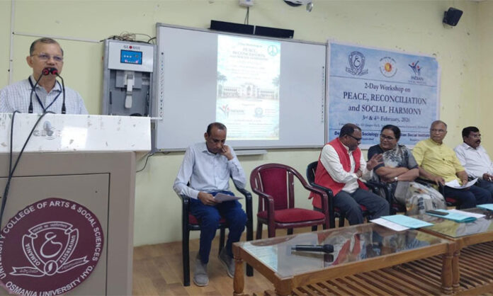Two-day peace and reconciliation conference at Osmania University emphasizing cooperation between governments and civil society for world peace