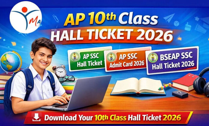 AP SSC Hall Tickets 2026 released by BSEAP for Class 10 students appearing in public exams from March 16