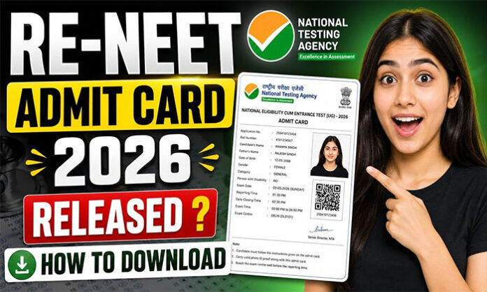 NEET UG 2026 re-exam admit card released by NTA for candidates appearing in the examination scheduled on June 21