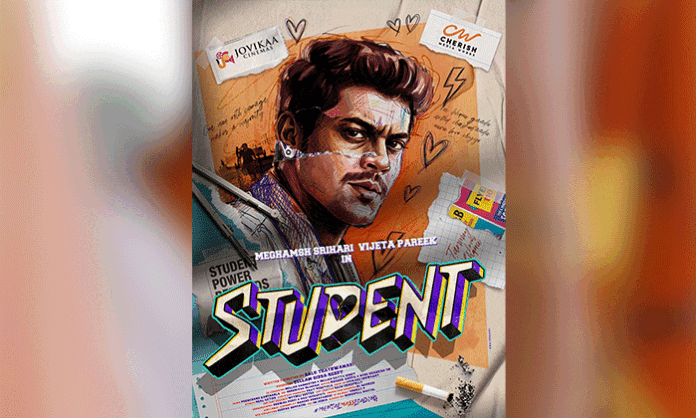 Meghamsh Srihari appears in a rugged and intense avatar in the first-look poster of Student, an action-packed youthful entertainer.